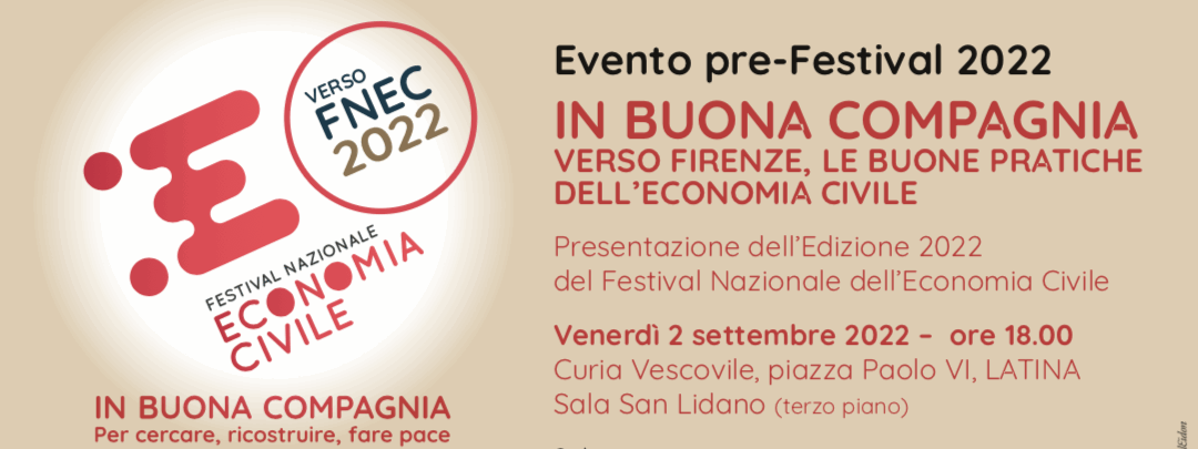 In buona compagnia verso Firenze, le buone pratiche dell’Economia Civile