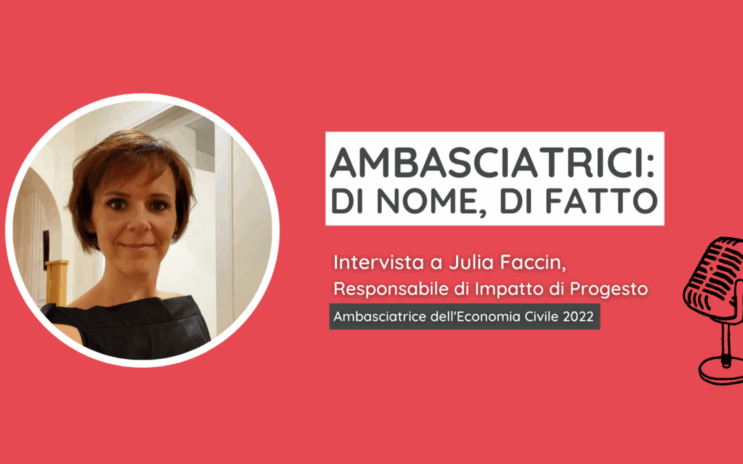 Di nome, di fatto: intervista a Julia Faccin, Responsabile di Impatto di Progesto